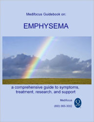 Medifocus Guidebook on: Emphysema Medifocus Author