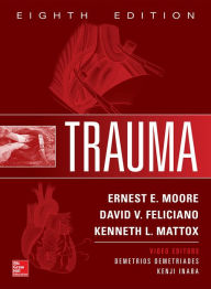 Trauma, 8th Edition Ernest E. Moore Author