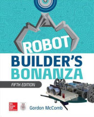 Robot Builders Bonanza Gordon McComb Author