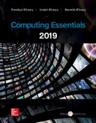 Loose Leaf for Computing Essentials 2019 Timothy J. O'Leary Professor Author