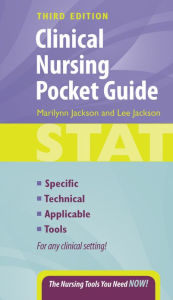 Clinical Nursing Pocket Guide Marilynn Jackson Author