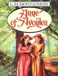 Anne of Avonlea L.M. Montgomery Author