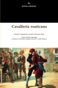 Cavalleria rusticana Giovanni Verga Author