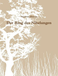 Der Ring des Nibelungen - Manfred Albrecht