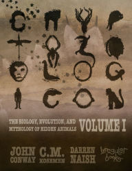 Cryptozoologicon: Volume I John Conway Author
