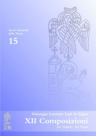 XII Composizioni Giuseppe Lorenzo Luti da Signa Author