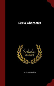 Sex & Character by Otto Weininger Hardcover | Indigo Chapters