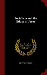 Socialism and the Ethics of Jesus
