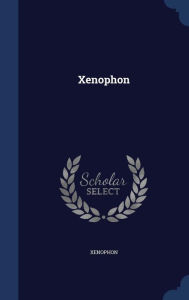 Xenophon - Xenophon