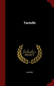 Tartuffe by MoliÃ¨re Hardcover | Indigo Chapters