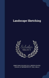 Landscape Sketching - Army War College (U.S.)