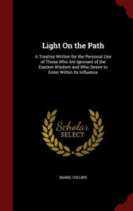 Light On the Path by Mabel Collins Hardcover | Indigo Chapters