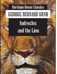 Androcles and the Lion - George Bernard Shaw