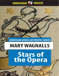 Stars of the Opera Mabel Wagnalls Author