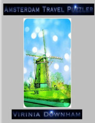 Amsterdam Travel Puzzler Virinia Downham Author