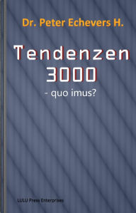 Tendenzen 3000