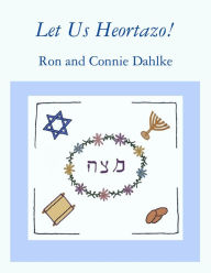 Let Us Heortazo! - Ron and Connie Dahlke