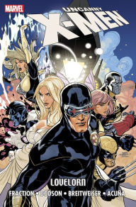Uncanny X-Men: Lovelorn Matt Fraction Author