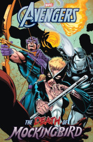 Avengers: The Death of Mockingbird Roy Thomas Author