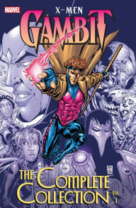 X-Men: Gambit - The Complete Collection Vol. 1 Fabian Nicieza Author