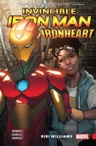 Invincible Iron Man: Ironheart Vol. 1 - Riri Williams - Brian Michael Bendis