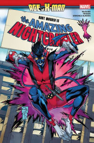 Age Of X-Man: The Amazing Nightcrawler Seanan McGuire Author