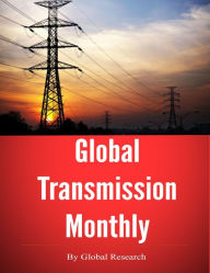 Global Transmission Monthly, January 2013 Global Research Author