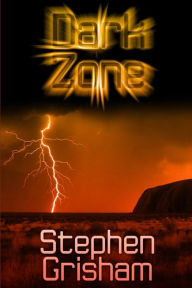 Dark Zone - Stephen Grisham