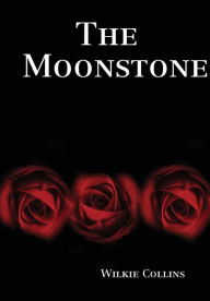 The Moonstone Wilkie Collins Author