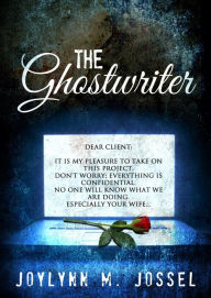 The Ghostwriter - Joylynn M. Jossel