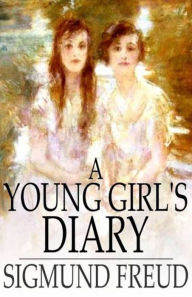 A Young Girl's Diary - Sigmund Freud