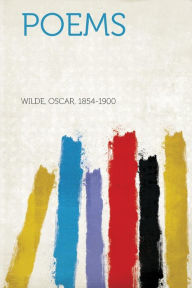 Poems - Wilde Oscar 1854-1900
