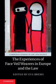 The Experiences of Face Veil Wearers in Europe and the Law - Eva Brems