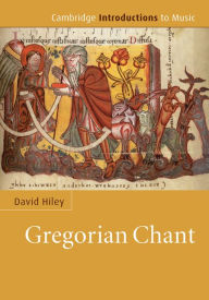 Gregorian Chant David Hiley Author