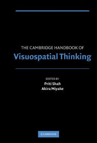 The Cambridge Handbook of Visuospatial Thinking - Priti Shah