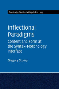 Inflectional Paradigms: Content and Form at the Syntax-Morphology Interface Gregory Stump Author