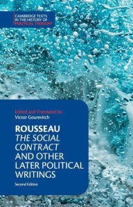 Rousseau: The Social Contract and Other Later Political Writings (Cambridge Texts in the History of Political Thought)