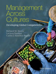 Management across Cultures: Developing Global Competencies - Richard M. Steers