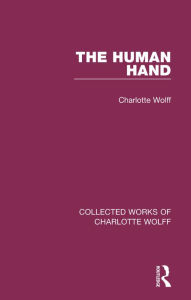 The Human Hand Charlotte Wolff Author