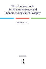 The New Yearbook for Phenomenology and Phenomenological Philosophy: Volume 12 Burt Hopkins Editor