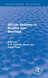 African Systems of Kinship and Marriage A. R. Radcliffe-Brown Author