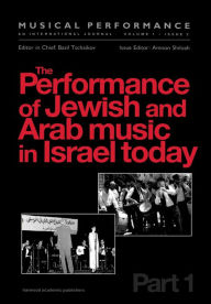 Performance of Jewish and Arab Music in Israel Today