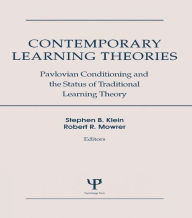 Contemporary Learning Theories: Volume II: Instrumental Conditioning Theory and the Impact of Biological Constraints on Learning - Stephen B. Klein