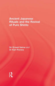 Ancient Japanese Rituals Satow Author