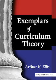 Exemplars of Curriculum Theory