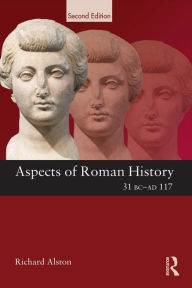 Aspects of Roman History 31 BC-AD 117