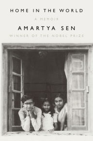 Home in the World: A Memoir Amartya Sen Author
