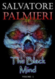 The Black Mind (Volume 1Â°) Salvatore Palmieri Author