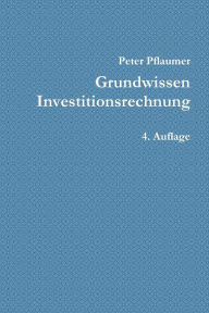 Grundwissen Investitionsrechnung Peter Pflaumer Author