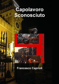 Capolavoro Sconosciuto Francesco Caprioli Author